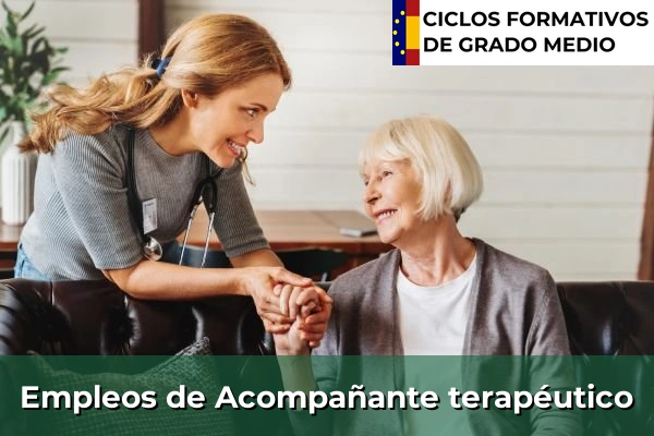Ciclos Formativos Medios en la Comunidad de Madrid 4 Empleo de Acompañante terapéutico