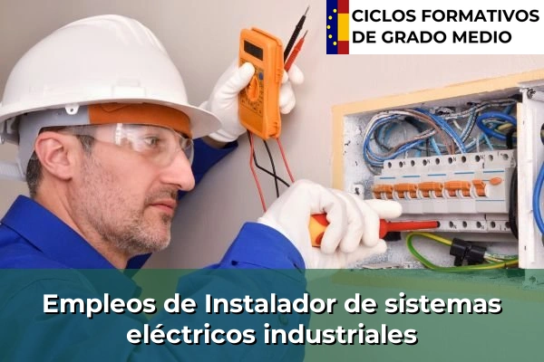 Empleo de Técnico de mantenimiento industrial 273 Empleo de Instalador de sistemas eléctricos industriales