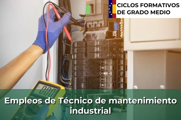 Empleo de Técnico de mantenimiento industrial