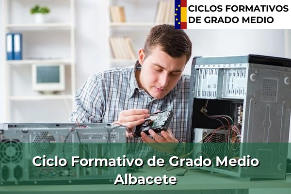 Ciclos Formativos Medios en Albacete