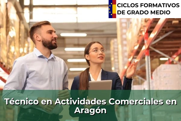Técnico en Actividades Comerciales en Aragón