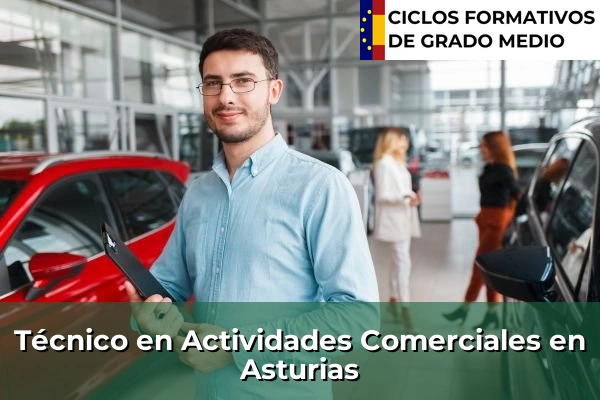 Técnico en Actividades Comerciales en Asturias