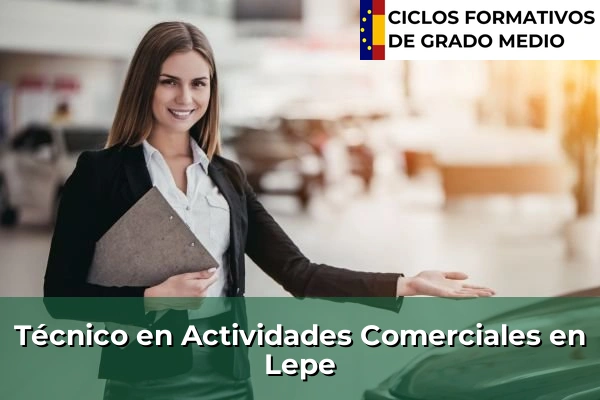 Técnico en Actividades Comerciales en Lepe