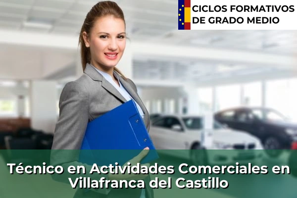 Técnico en Actividades Comerciales en Villafranca del Castillo