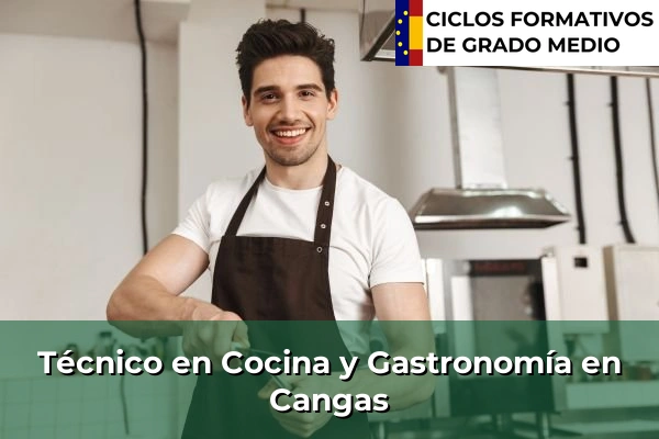 Técnico en Cocina y Gastronomía en Cangas