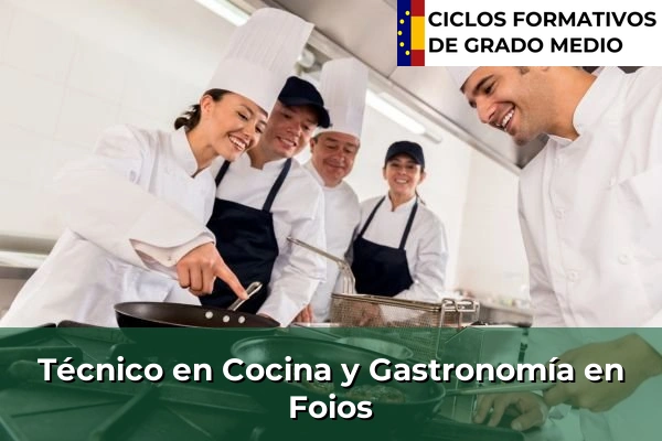 Técnico en Cocina y Gastronomía en Foios