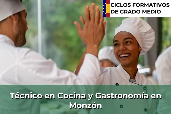 Técnico en Cocina y Gastronomía en Monzón