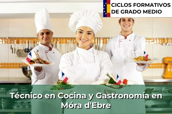 Técnico en Cocina y Gastronomía en Móra d'Ebre