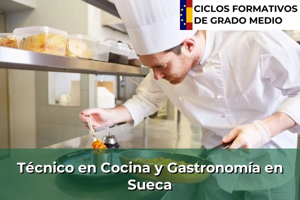 Técnico en Cocina y Gastronomía en Sueca