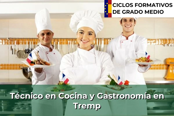 Técnico en Cocina y Gastronomía en Tremp