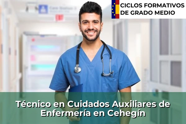 Técnico en Cuidados Auxiliares de Enfermería en Sangonera la Verde o Ermita Nueva 65 Técnico en Cuidados Auxiliares de Enfermería en Cehegín