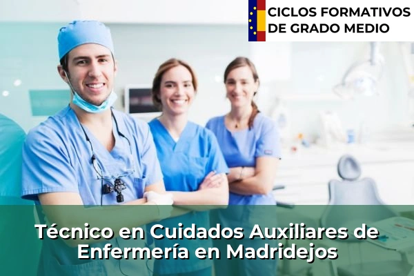 Técnico en Cuidados Auxiliares de Enfermería en Madridejos
