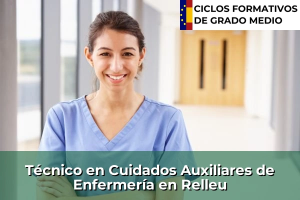 Técnico en Cuidados Auxiliares de Enfermería en Relleu