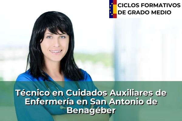 Técnico en Cuidados Auxiliares de Enfermería en San Antonio
