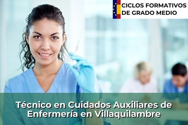 Técnico en Cuidados Auxiliares de Enfermería en Villaquilambre