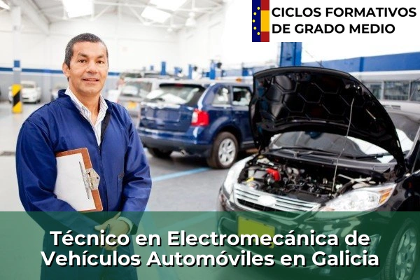 Técnico en Electromecánica de Vehículos Automóviles en Galicia
