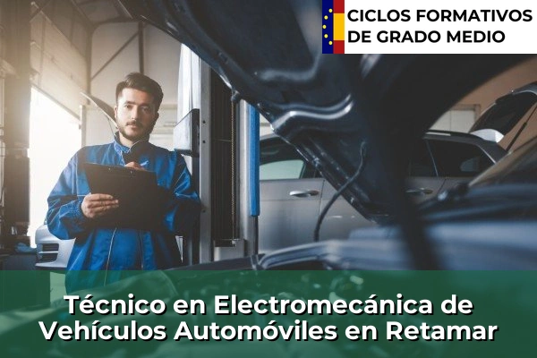 Técnico en Electromecánica de Vehículos Automóviles en Retamar