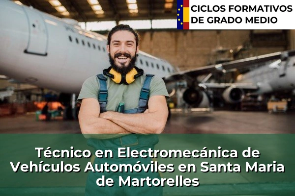 Técnico en Electromecánica de Vehículos Automóviles en Cataluña 184 Técnico en Electromecánica de Vehículos Automóviles en Santa Maria de Martorelles