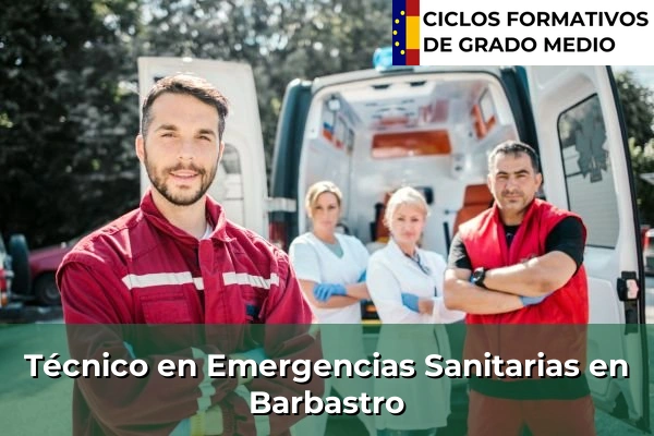 Técnico en Emergencias Sanitarias en Barbastro