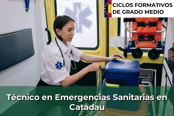 Técnico en Emergencias Sanitarias en Comunidad Valenciana 104 Técnico en Emergencias Sanitarias en Catadau