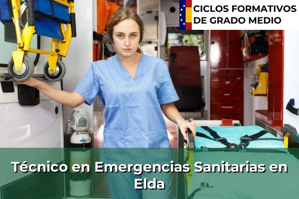Técnico en Emergencias Sanitarias en Comunidad Valenciana 137 Técnico en Emergencias Sanitarias en Elda