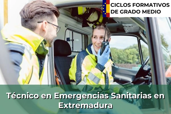 Técnico en Emergencias Sanitarias en Extremadura