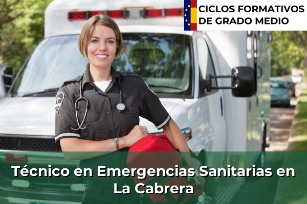 Técnico en Emergencias Sanitarias en La Cabrera