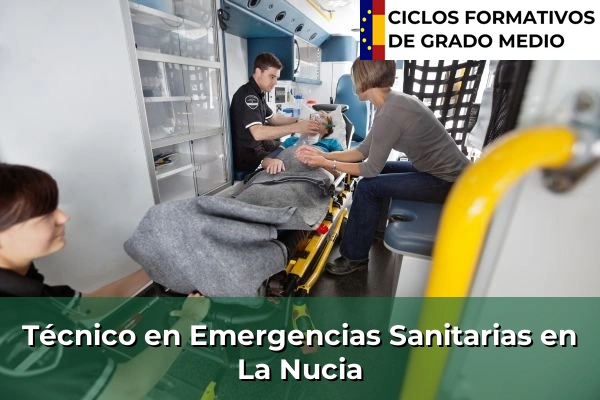 Técnico en Emergencias Sanitarias en Comunidad Valenciana 172 Técnico en Emergencias Sanitarias en La Nucia