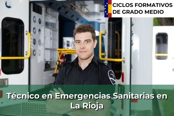 Técnico en Emergencias Sanitarias en La Rioja