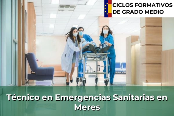Técnico en Emergencias Sanitarias en Meres