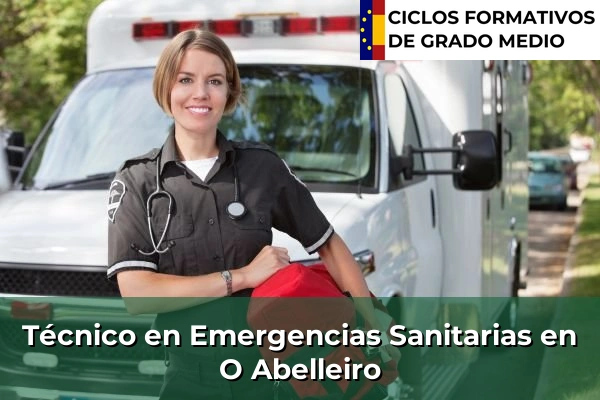 Técnico en Emergencias Sanitarias en O Abelleiro