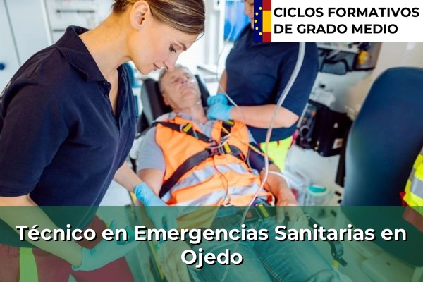 Técnico en Emergencias Sanitarias en Ojedo