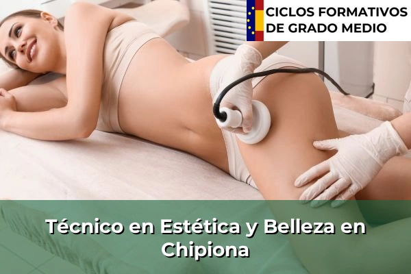 Técnico en Estética y Belleza en Chipiona