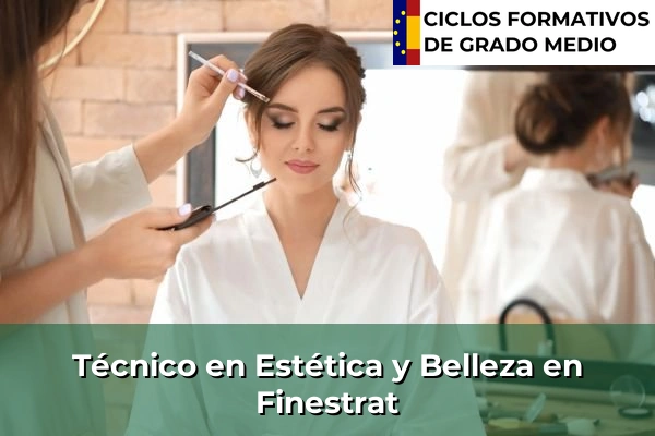 Técnico en Estética y Belleza en Artana 182 Técnico en Estética y Belleza en Finestrat
