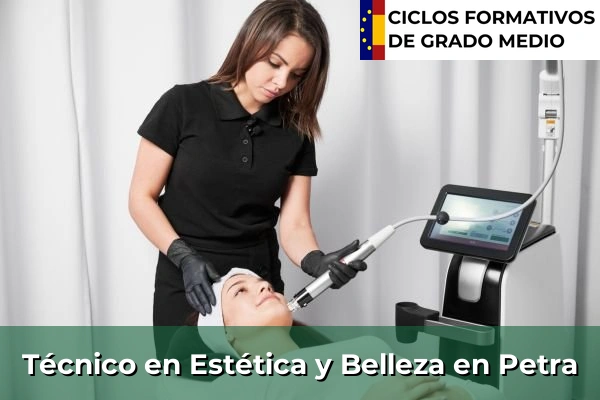 Técnico en Estética y Belleza en Petra