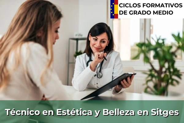 Técnico en Estética y Belleza en Sitges
