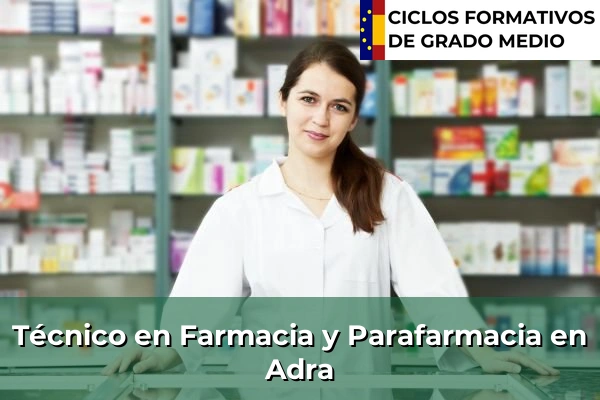 Técnico en Farmacia y Parafarmacia en Málaga 44 Técnico en Farmacia y Parafarmacia en Adra