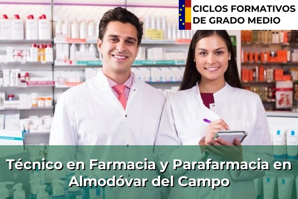 Técnico en Farmacia y Parafarmacia en Santa Cruz de Mudela 47 Técnico en Farmacia y Parafarmacia en Almodóvar del Campo