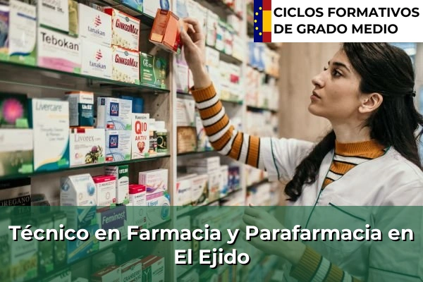 Técnico en Farmacia y Parafarmacia en Málaga 161 Técnico en Farmacia y Parafarmacia en El Ejido