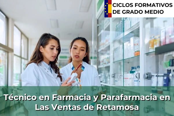 Técnico en Farmacia y Parafarmacia en Santa Cruz de Mudela 89 Técnico en Farmacia y Parafarmacia en Las Ventas de Retamosa