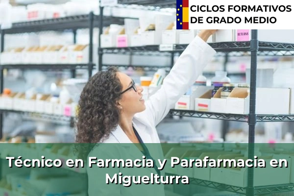 Técnico en Farmacia y Parafarmacia en Santa Cruz de Mudela 95 Técnico en Farmacia y Parafarmacia en Miguelturra