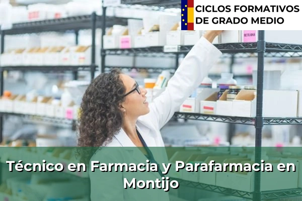 Técnico en Farmacia y Parafarmacia en Montijo