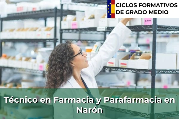 Técnico en Farmacia y Parafarmacia en Galicia 100 Técnico en Farmacia y Parafarmacia en Narón