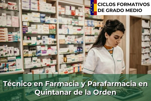 Técnico en Farmacia y Parafarmacia en Santa Cruz de Mudela 104 Técnico en Farmacia y Parafarmacia en Quintanar de la Orden