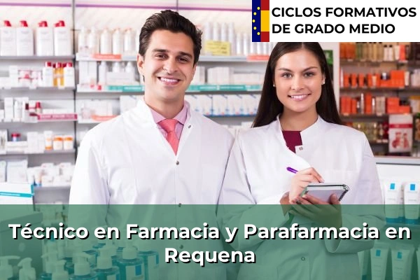 Técnico en Farmacia y Parafarmacia en Requena