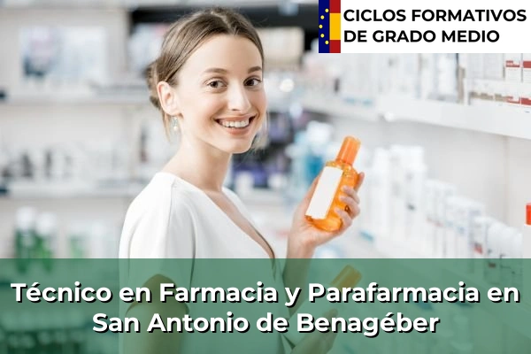 Técnico en Farmacia y Parafarmacia en San Antonio