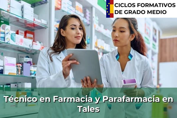 Técnico en Farmacia y Parafarmacia en Tales