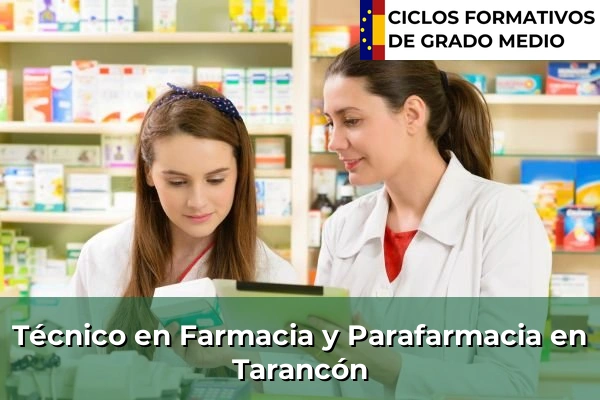 Técnico en Farmacia y Parafarmacia en Santa Cruz de Mudela 114 Técnico en Farmacia y Parafarmacia en Tarancón