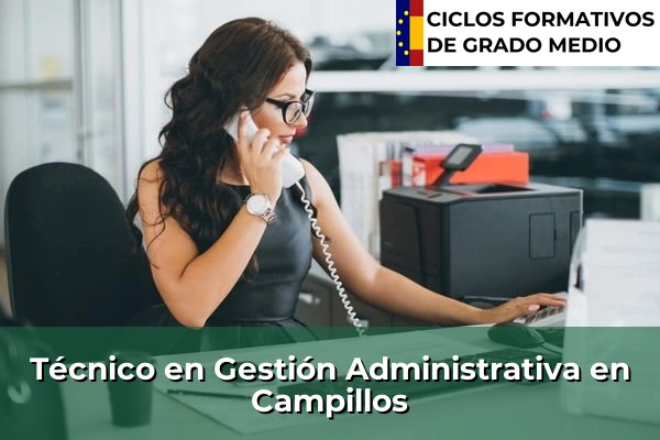 Técnico en Gestión Administrativa en Campillos