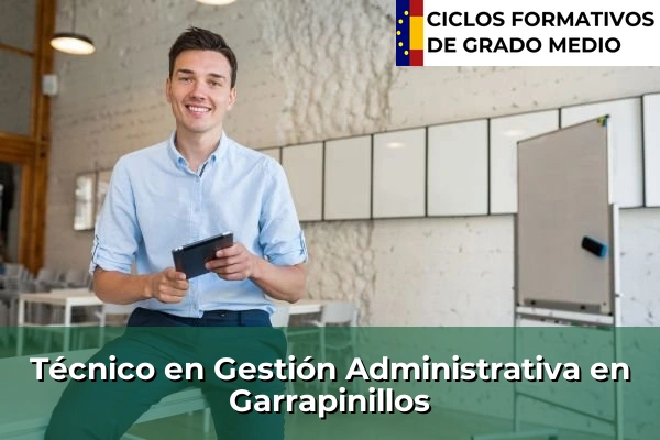 Técnico en Gestión Administrativa en Aragón 21 Técnico en Gestión Administrativa en Garrapinillos